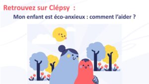 eco-anxiété : comment aider ?